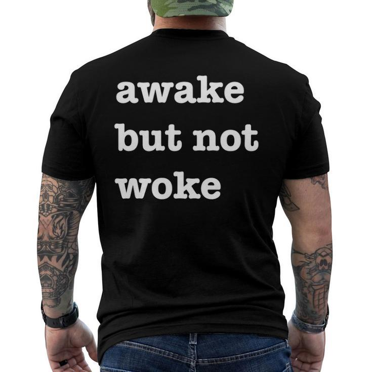 Im Awake But Not Woke Free Speech Political Men's Back Print T-shirt