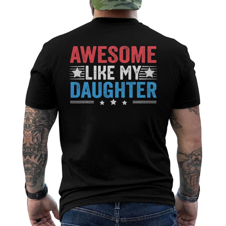 Awesome Like My Daughter Fathers Day Dad Joke Men's Back Print T-shirt