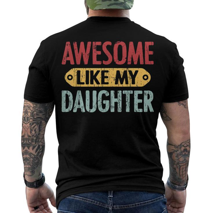 Awesome Like My Daughter Parents Day V2 Men's Back Print T-shirt