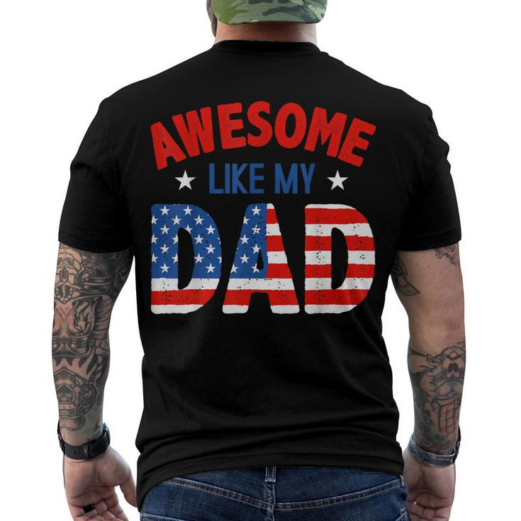 Awesome Like My Patriotic Dad 4Th Of July Men's T-shirt Back Print