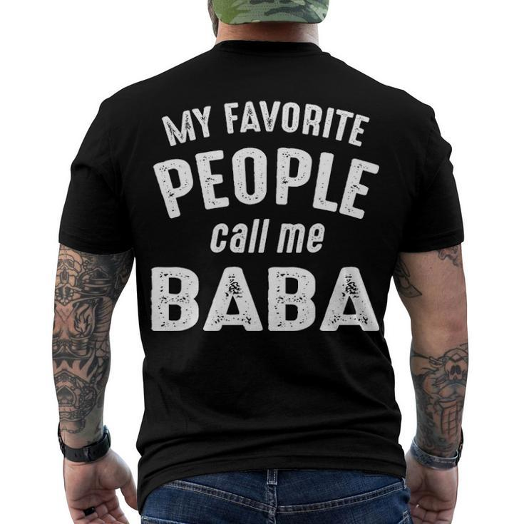 Baba Grandpa My Favorite People Call Me Baba Men's T-Shirt Back Print