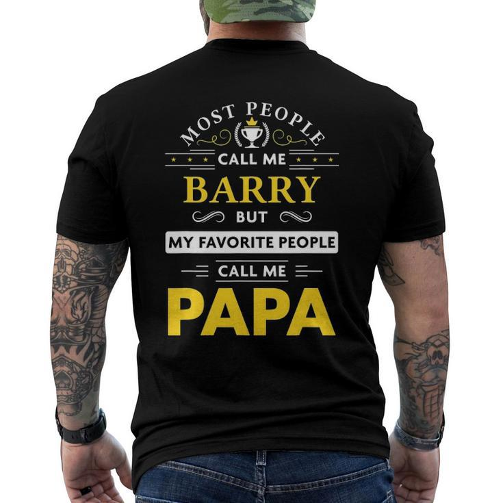 Mens Barry Name - My Favorite People Call Me Papa Men's Back Print T-shirt