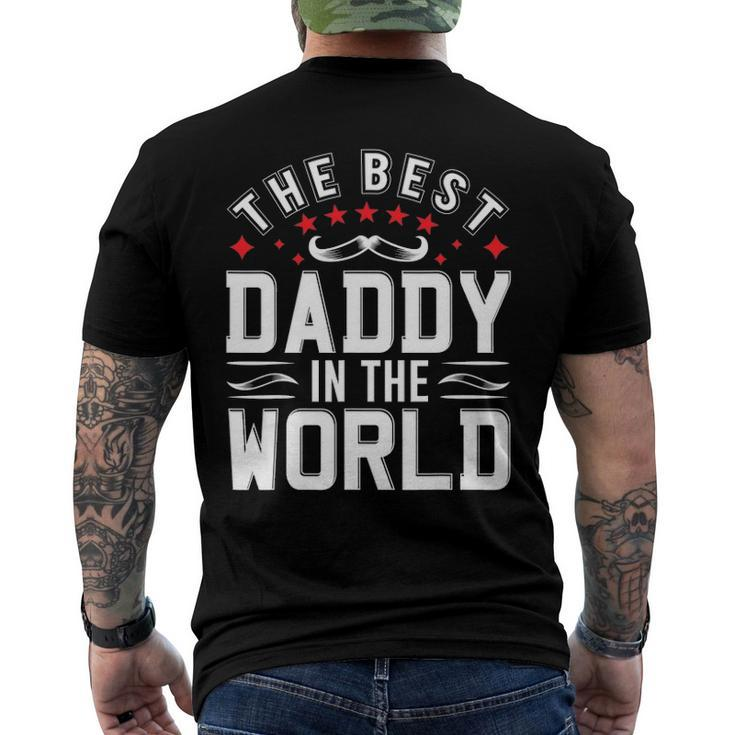 Mens The Best Daddy In The World Father Dad Fathers Day Men's Back Print T-shirt