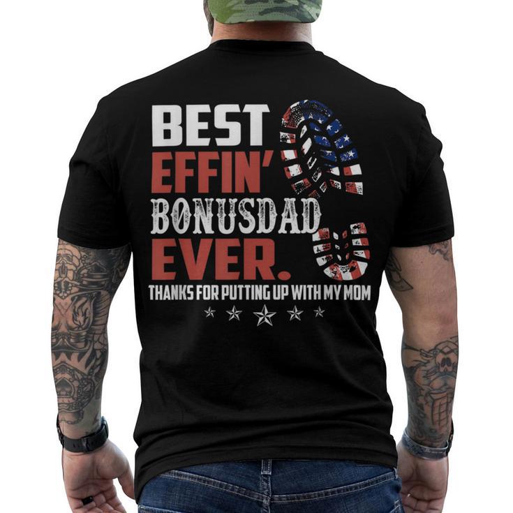 Best Effin Bonusdad Ever Thanks For Putting With My Mom Men's Crewneck Short Sleeve Back Print T-shirt