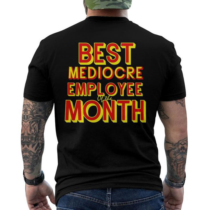 Best Mediocre Employee Of The Month Tee Men's Back Print T-shirt
