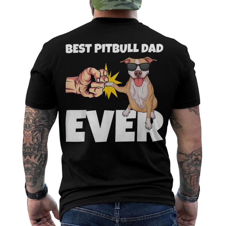 Best Pitbull Dad Ever Dog Owner Funny Pitbull Men's Crewneck Short Sleeve Back Print T-shirt