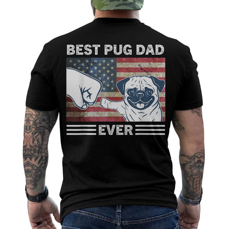 Mens Best Pug Dad Ever American Flag 4Th Of July Men's T-shirt Back Print
