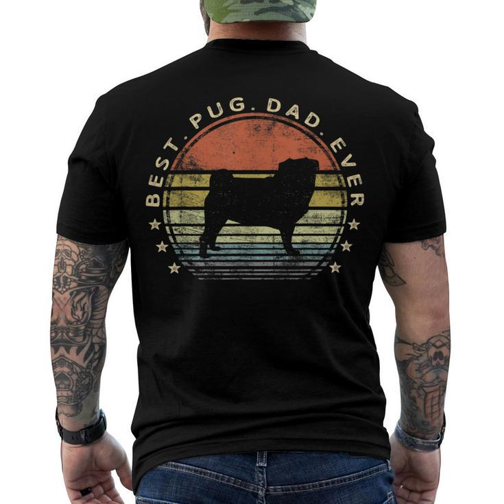 Best Pug Dad Ever Dog Lover S Pug Pet Owner Pappy Daddy Men's T-shirt Back Print