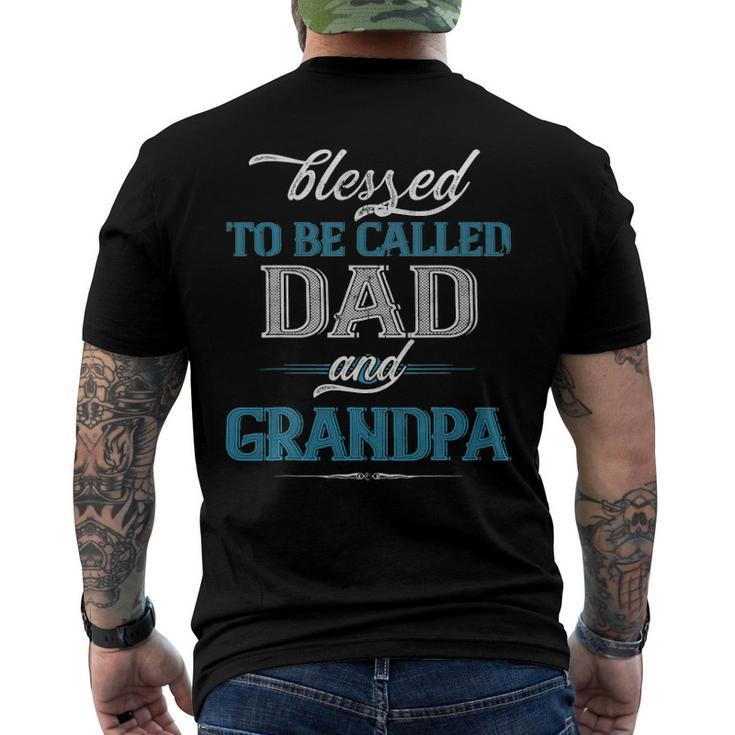 Blessed To Be Called Dad And Grandpa Fathers Day Idea Men's Back Print T-shirt
