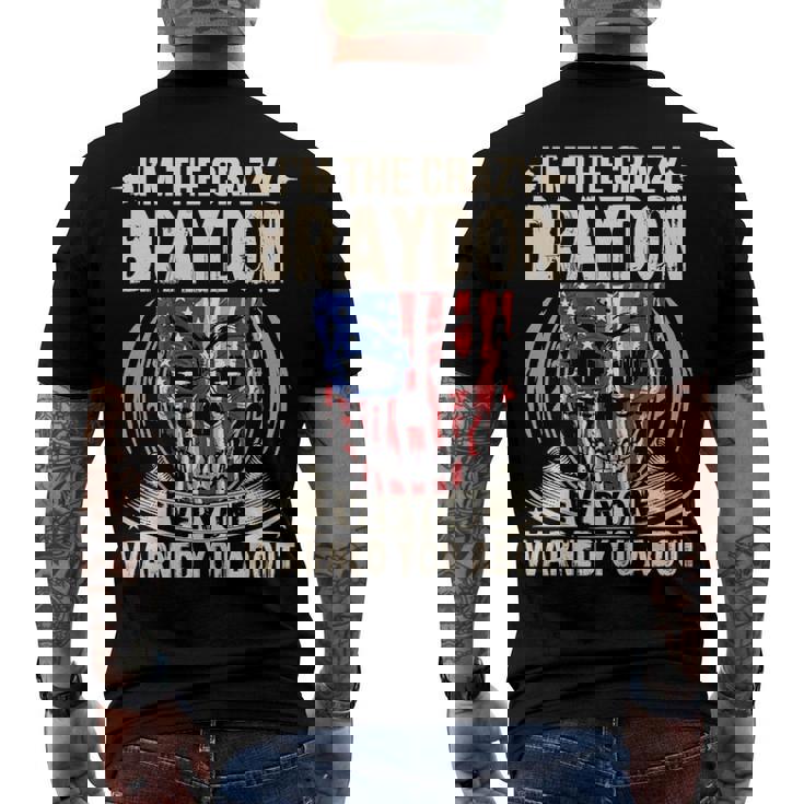 Braydon Name Im The Crazy Braydon Men's T-Shirt Back Print