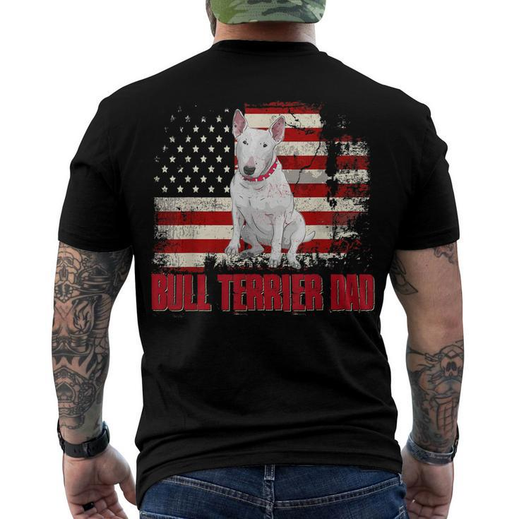 Bull Terrier Dad American Flag 4Th Of July Dog Lovers Men's T-shirt Back Print