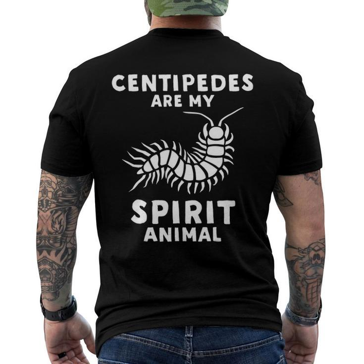 Centipedes Are My Spirit Animal - Centipede Men's Back Print T-shirt
