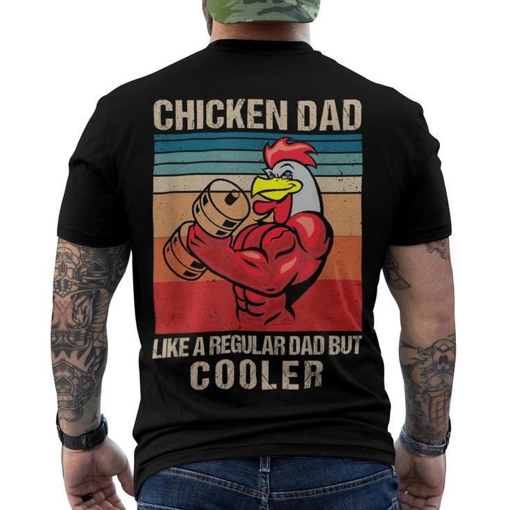 Chicken Chicken Chicken Dad Like A Regular Dad Farmer Poultry Father Day_ V4 Men's Crewneck Short Sleeve Back Print T-shirt