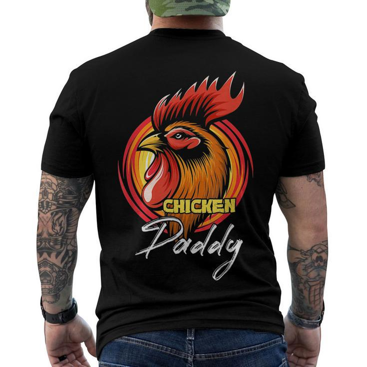 Chicken Chicken Chicken Daddy Chicken Dad Farmer Poultry Farmer Fathers Day Men's Crewneck Short Sleeve Back Print T-shirt