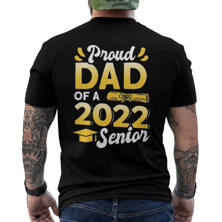 Class Of 2022 Proud Dad Of A 2022 Senior School Graduation Men's Back Print T-shirt