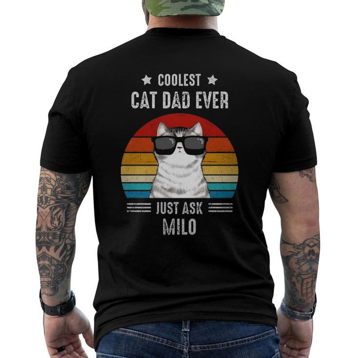 Coolest Cat Dad Ever Just Ask Milo Personalized Cat Dad Men's Back Print T-shirt