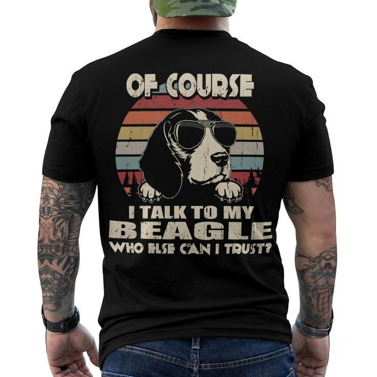 Of Course I Talk To My Beagle Vintage 56 Beagle Dog Men's T-shirt Back Print