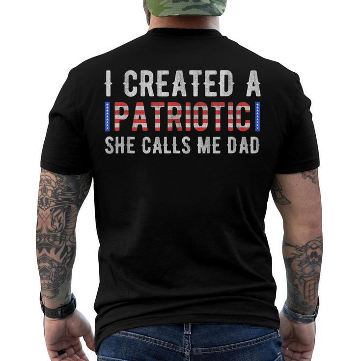 I Created A Patriotic Calls Me Dad 4Th Of July Fathers Day Men's T-shirt Back Print