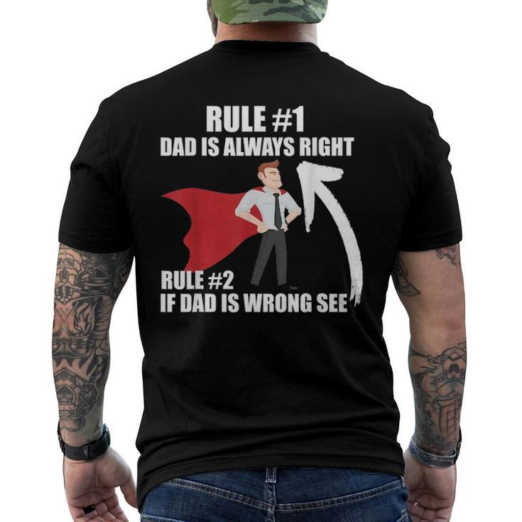 Dad Is Always Right Men's Back Print T-shirt