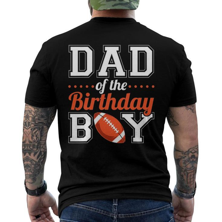 Dad Of The Birthday Boy Football Men's Back Print T-shirt
