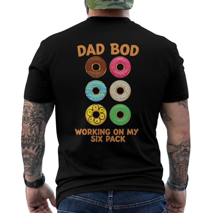 Dad Bod Working On My Six Pack Donut Fathers Day Men's Back Print T-shirt