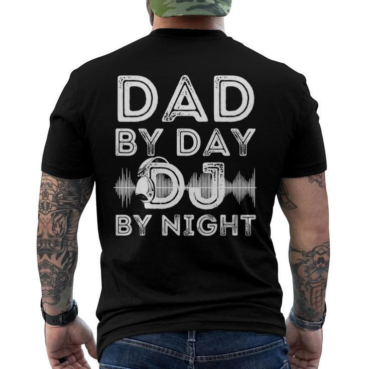 Dad By Day Dj By Night Mens Disc Jockey Dj Player Men's Back Print T-shirt