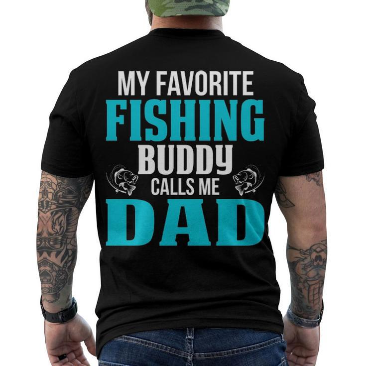 Dad Fishing My Favorite Fishing Buddy Calls Me Dad Men's T-Shirt Back Print