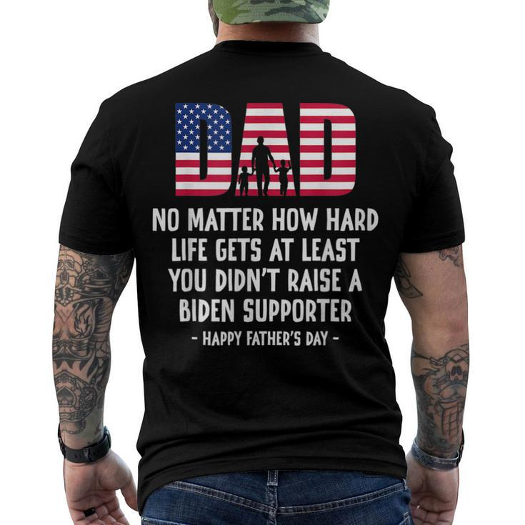 Dad Happy Fathers Day No Matter How Hard Life Gets At Least Men's T-shirt Back Print