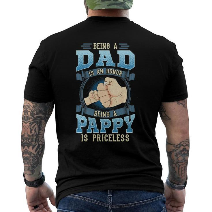 Being A Dad Is An Honor Being A Pappy Is Priceless Men's Back Print T-shirt