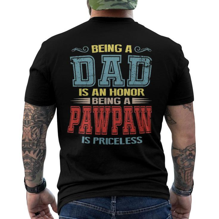 Being A Dad Is An Honor Being A Pawpaw Is Priceless Vintage Men's Back Print T-shirt