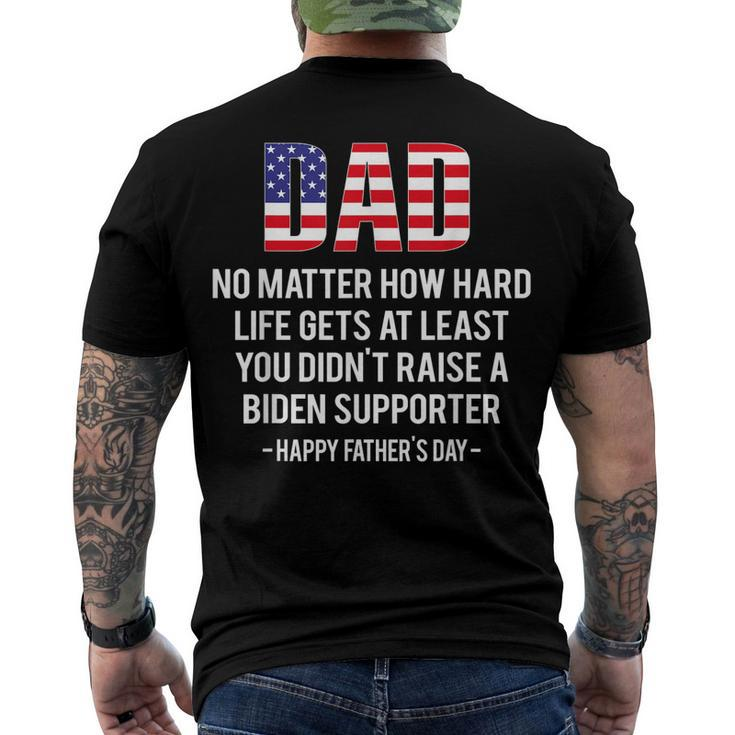 Dad No Matter How Hard Life Gets At Least Happy Fathers Day Men's Back Print T-shirt