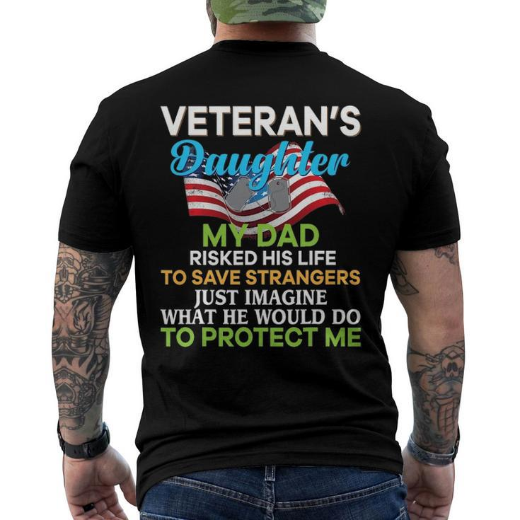My Dad Risked His Life To Save Strangers Veterans Daughter Men's Back Print T-shirt