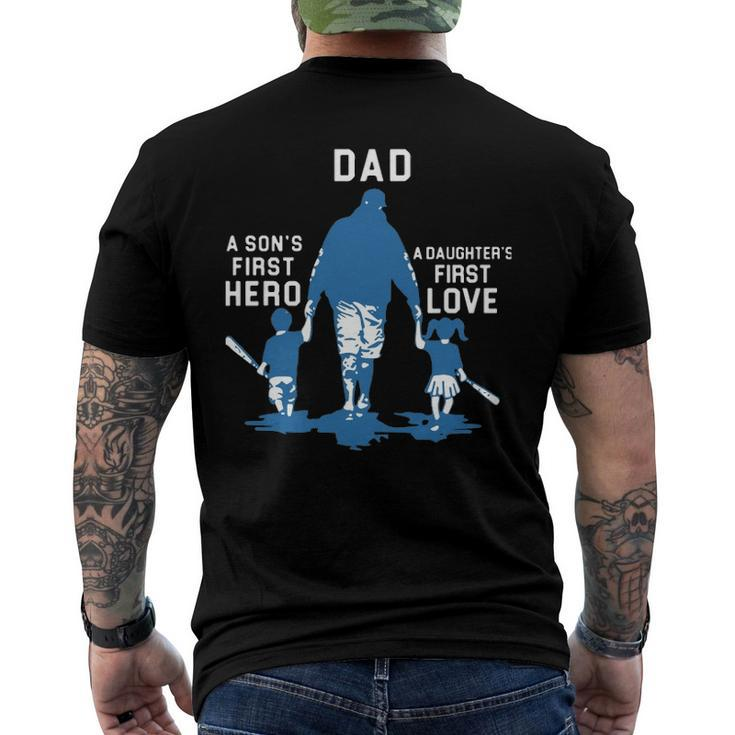 Dad A Sons First Hero A Daughters First Love Baseball Dad Men's Back Print T-shirt