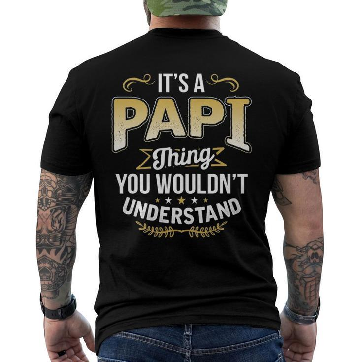 Mens Dad Tee Its A Papi Thing You Wouldnt Understand Men's Back Print T-shirt
