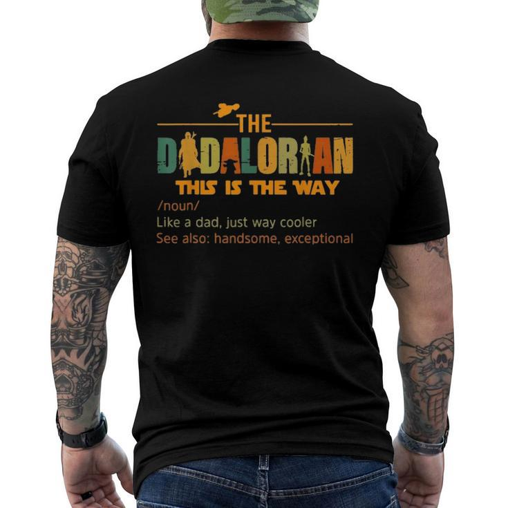 The Dadalorian Like A Dad Just Way Cooler Fathers Day Men's Back Print T-shirt