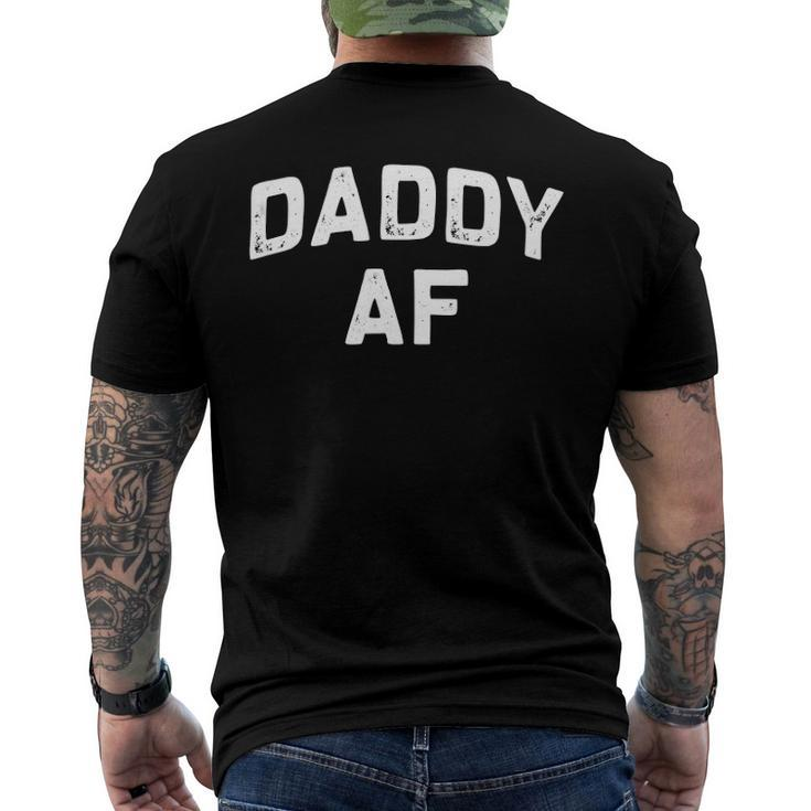 Daddy Af Fathers Day Pop Papa Idea Men's Back Print T-shirt