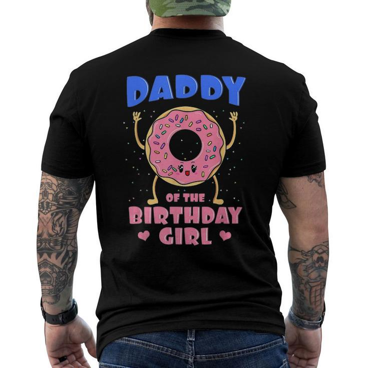Daddy Of The Birthday Girl Pink Donut Bday Party Men's Back Print T-shirt