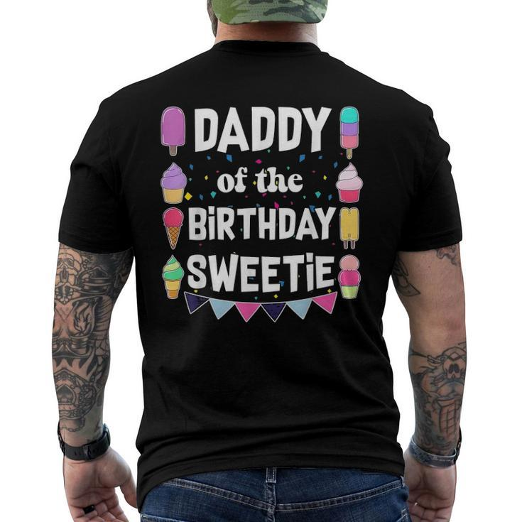 Daddy Of The Birthday Sweetie Ice Cream Cones Popsicles Tee Men's Back Print T-shirt