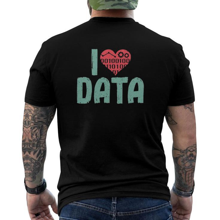 Data Encoder I Love Statistics Data Science Data Analysts Men's Back Print T-shirt