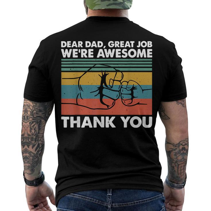 Dear Dad Great Job Were Awesome Thank You Father Men's Back Print T-shirt