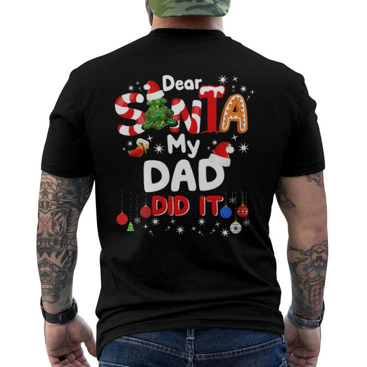 Dear Santa My Dad Did It Christmas Boys Kids Men's Back Print T-shirt
