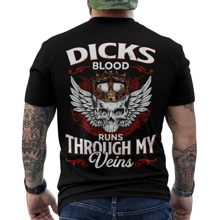 Dicks Blood Runs Through My Veins Name V2 Men's Crewneck Short Sleeve Back Print T-shirt