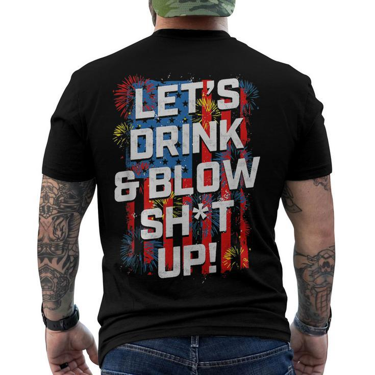 Lets Drink Blow Shit-Up 4Th Of July American Flag Fireworks Men's T-shirt Back Print