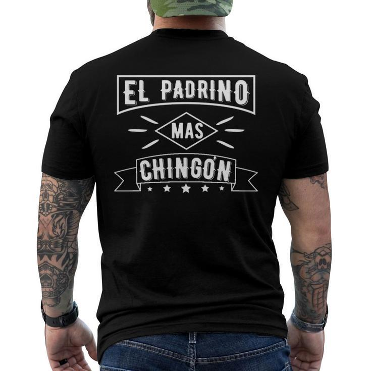 El Padrino Mas Chingon Godfather Fathers Day Men's Back Print T-shirt