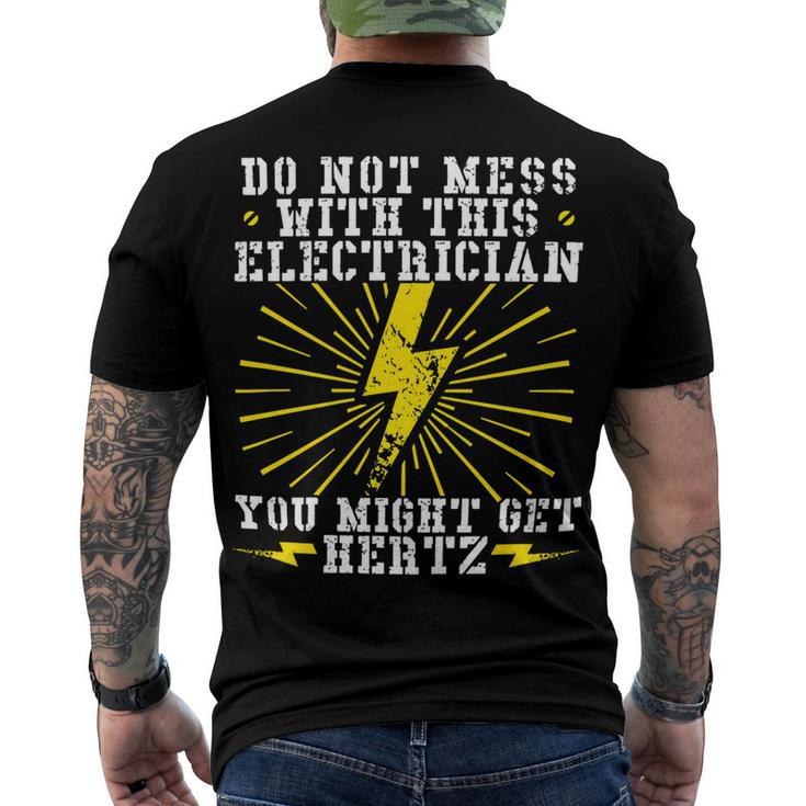 Electrician Electrical You Might Get Hertz 462 Electric Engineer Men's Crewneck Short Sleeve Back Print T-shirt