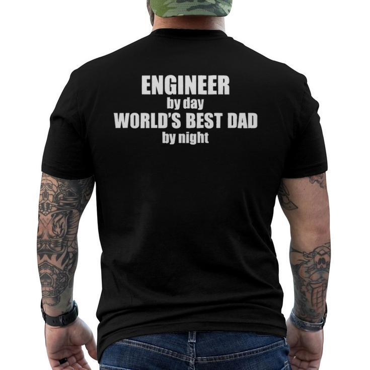 Engineer By Day Worlds Best Dad Mens Custom Job Engineering Geek Awesome Fathers Day Christmas Men's Back Print T-shirt
