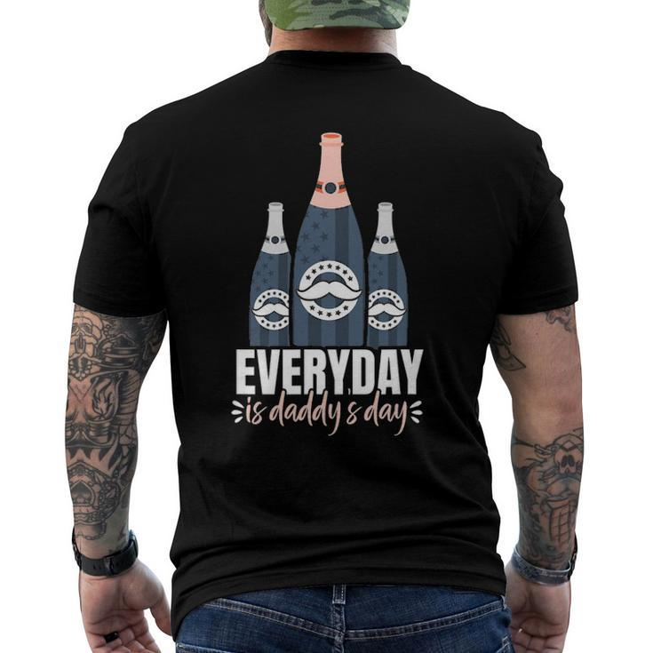 Everyday Is Daddys Day Fathers Day For Dad Men's Back Print T-shirt