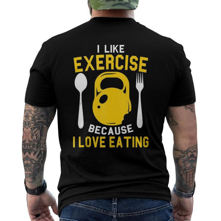 I Like Exercise Because I Love Eating Gym Workout Fitness Men's Back Print T-shirt