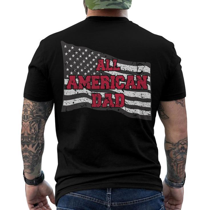 Family 365 All American Dad 4Th Of July Fathers Day Men Men's T-shirt Back Print