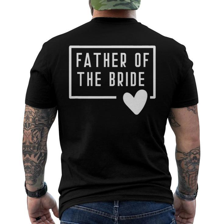 Father Of The Bride Dad Daddy From Bride Daughter Heart Love Men's Back Print T-shirt